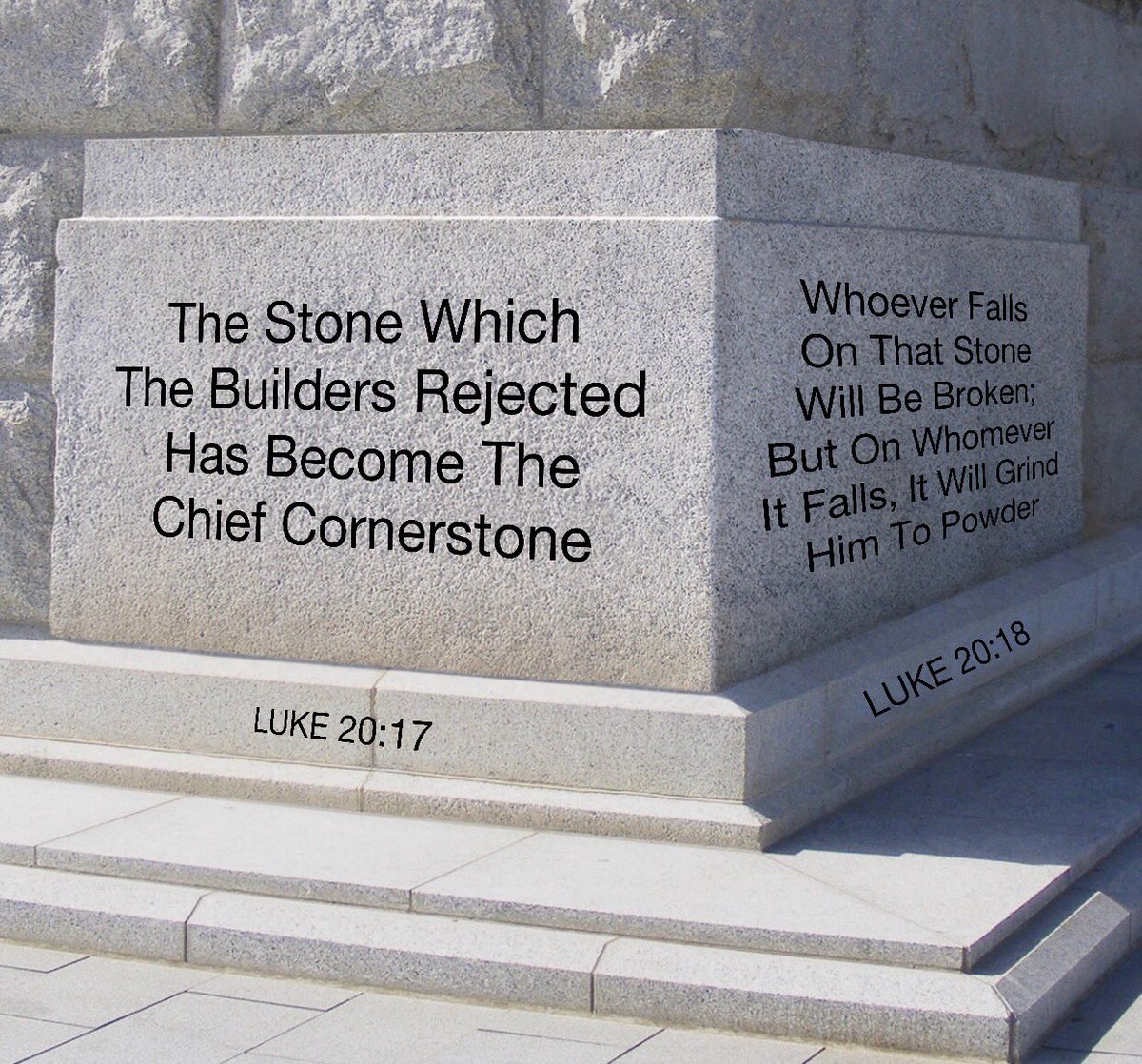 the Stone the Builders Rejected